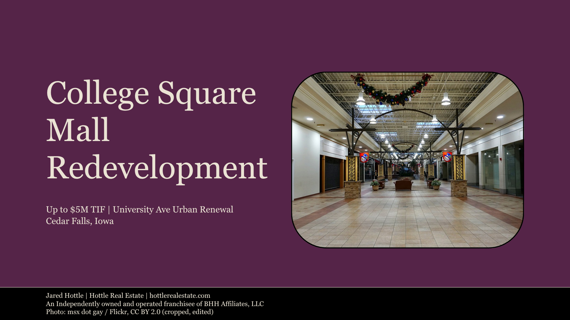 The main corridor of College Square Mall on University Avenue in Cedar Falls, Iowa, lined with empty storefronts, beside the headline College Square Mall Redevelopment.